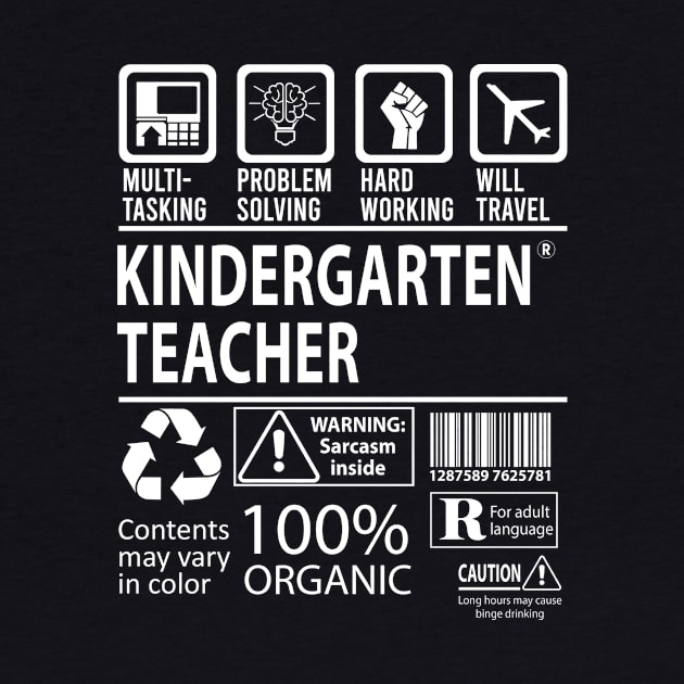 Kindergarten Teacher T Shirt - MultiTasking Certified Job Gift Item Tee by Aquastal